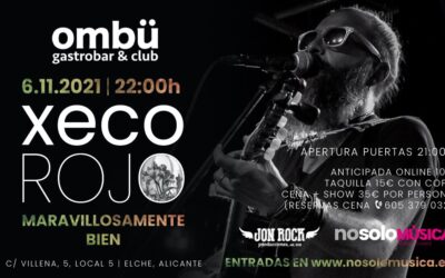 XECO ROJO | 6.11.21 | ombü Elche